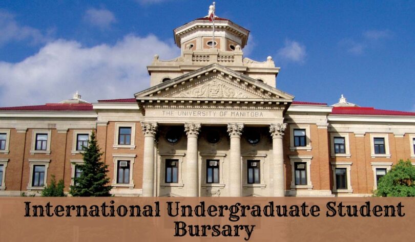 Canada University of Manitoba Bursaries for International Students 2023/2024