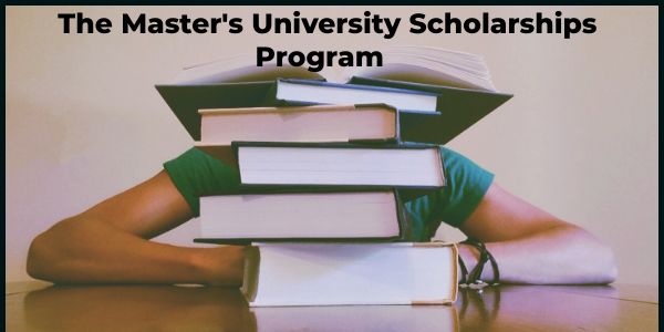 The Master's University Scholarships Program